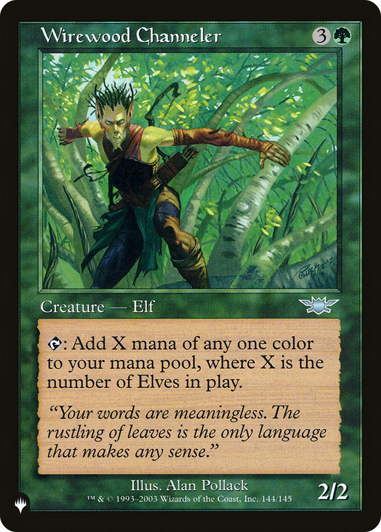 Wirewood Channeler [The List] | Good Games North