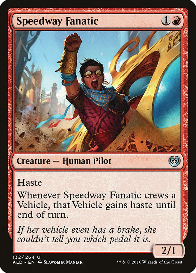 Speedway Fanatic [Kaladesh] | Good Games North