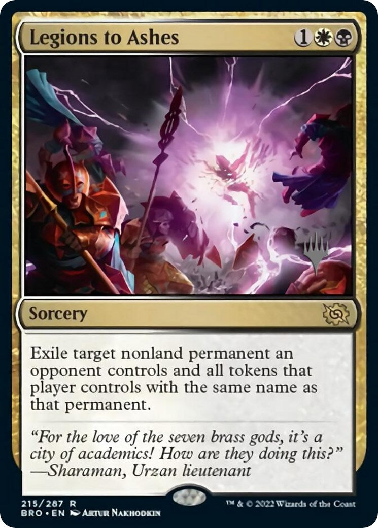 Legions to Ashes (Promo Pack) [The Brothers' War Promos] | Good Games North