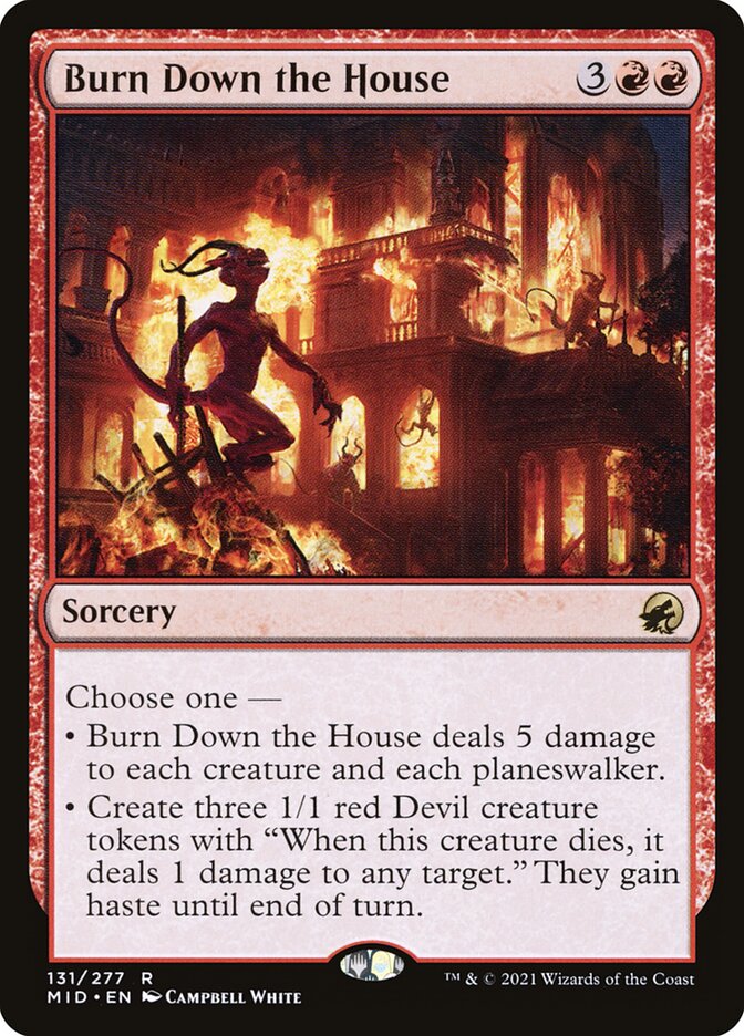 Burn Down the House 131 (Innistrad: Midnight Hunt)  | Good Games North