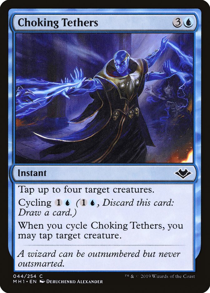 Choking Tethers [Modern Horizons] | Good Games North