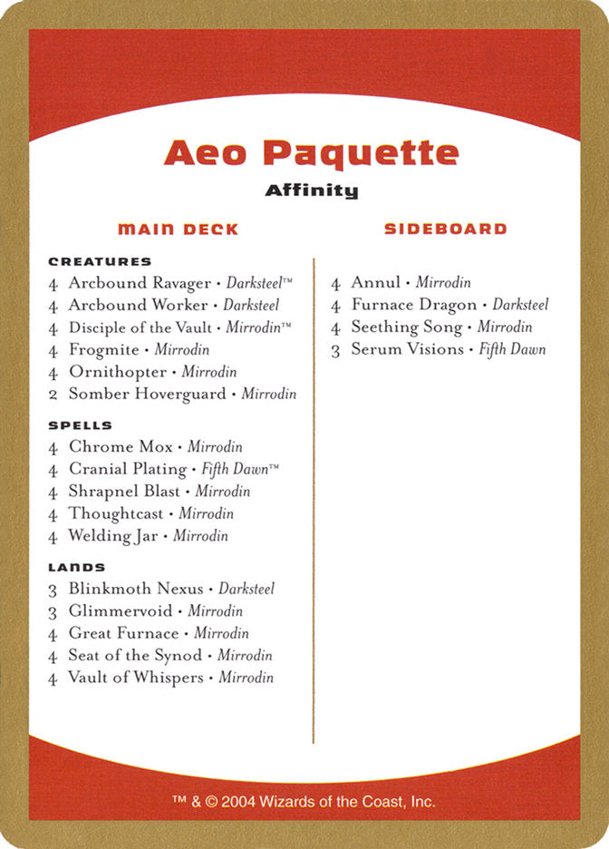 Aeo Paquette Decklist [World Championship Decks 2004] | Good Games North