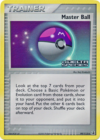 Master Ball (99/113) (Stamped) [EX: Delta Species] | Good Games North