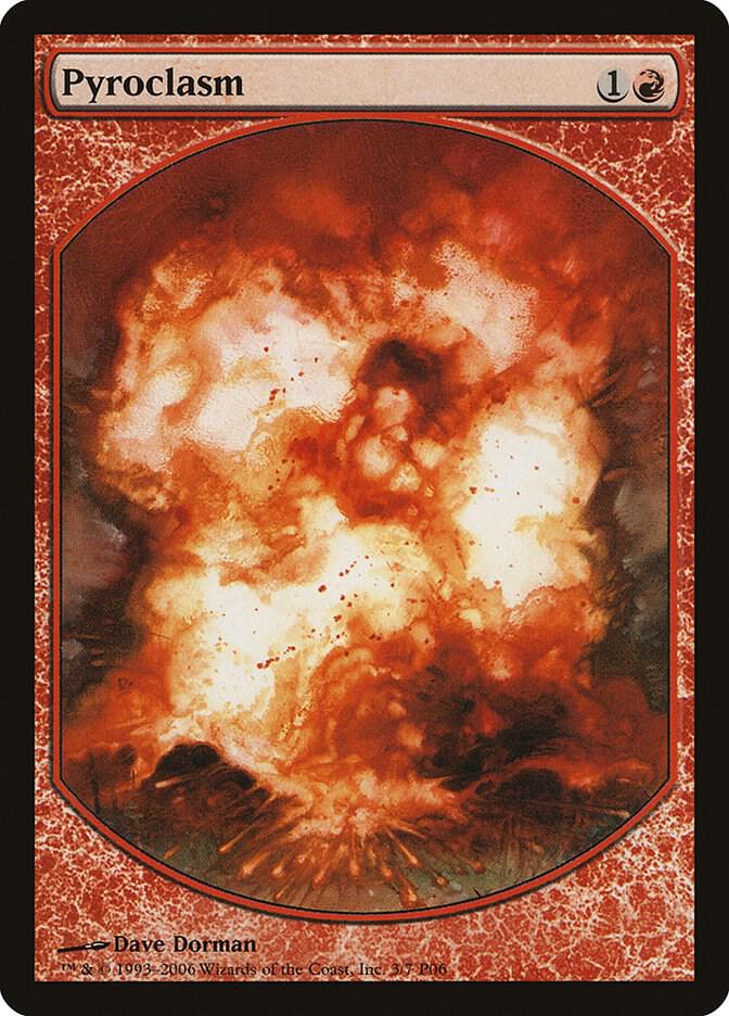 Pyroclasm 3/7 (Magic Player Rewards)  | Good Games North