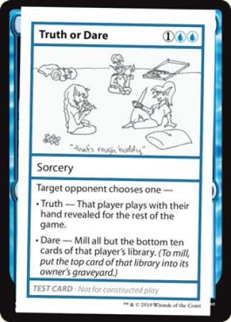 Truth or Dare (2021 Edition) [Mystery Booster Playtest Cards] | Good Games North