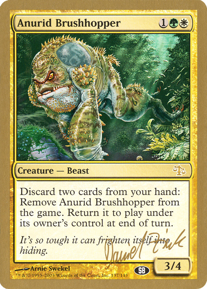 Anurid Brushhopper (Daniel Zink) (SB) [World Championship Decks 2003] | Good Games North