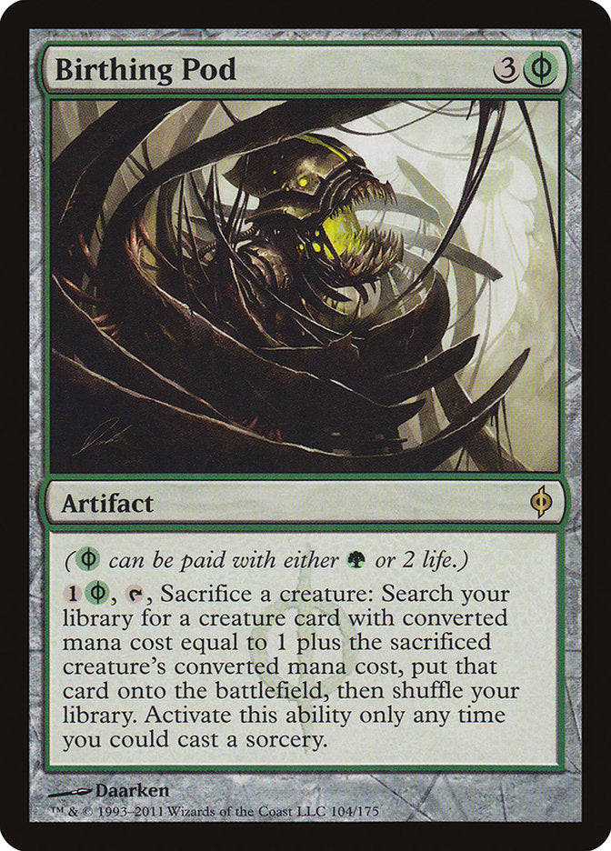 Birthing Pod 104/175 (New Phyrexia)  | Good Games North