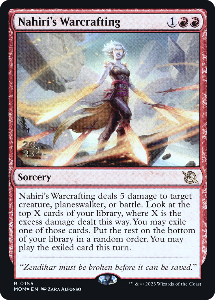 Nahiri's Warcrafting [March of the Machine Prerelease Promos] | Good Games North