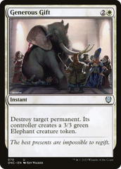 Generous Gift [Phyrexia: All Will Be One Commander] | Good Games North