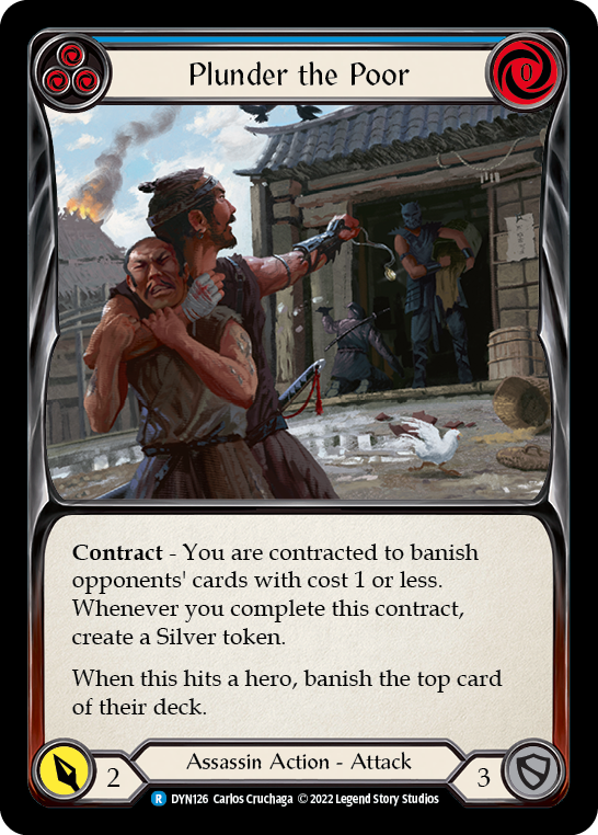 Plunder the Poor (Blue) [DYN126] (Dynasty)  Rainbow Foil | Good Games North