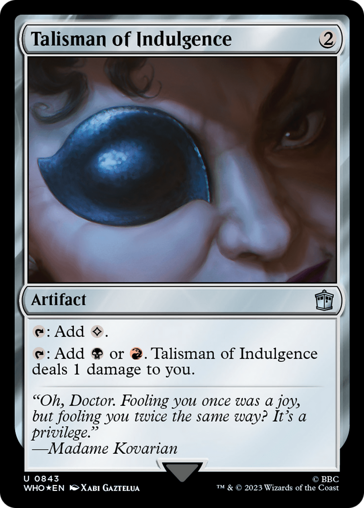 Talisman of Indulgence (Surge Foil) [Doctor Who] | Good Games North