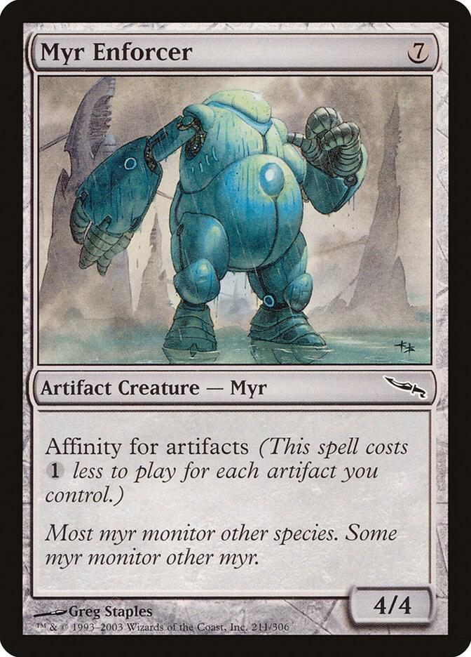 Myr Enforcer (Mirrodin)  | Good Games North
