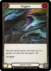 Sloggism (Yellow) [U-WTR222] (Welcome to Rathe Unlimited)  Unlimited Rainbow Foil | Good Games North