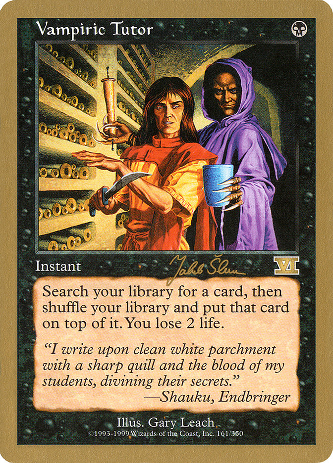Vampiric Tutor (Jakub Slemr) [World Championship Decks 1999] | Good Games North
