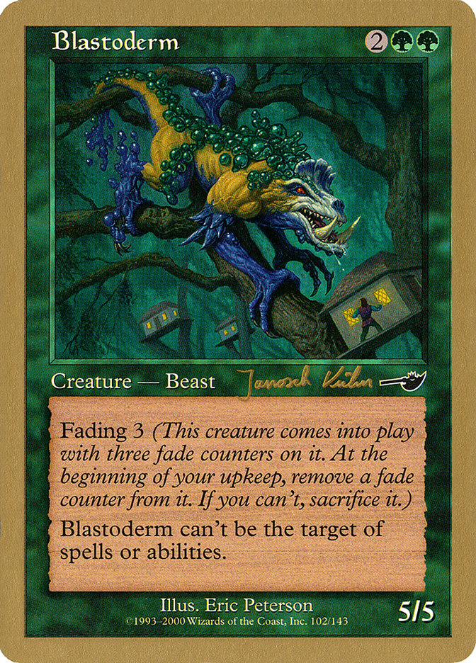 Blastoderm (Janosch Kuhn) [World Championship Decks 2000] | Good Games North