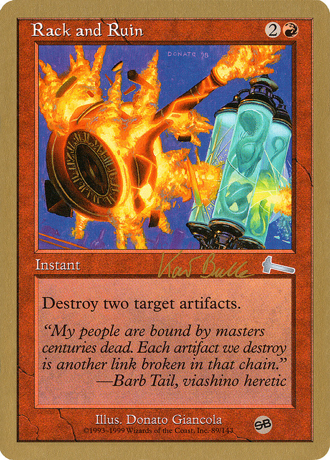 Rack and Ruin (Kai Budde) (SB) [World Championship Decks 1999] | Good Games North