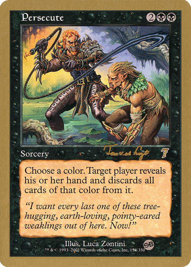 Persecute (Tom van de Logt) (SB) [World Championship Decks 2001] | Good Games North