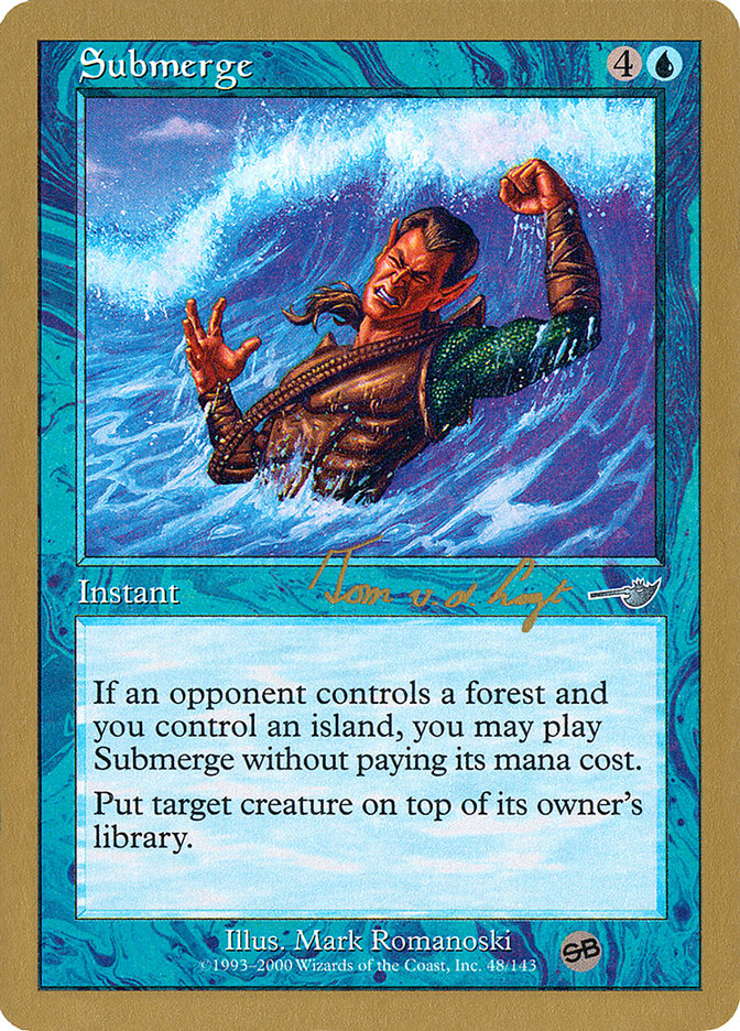Submerge (Tom van de Logt) (SB) [World Championship Decks 2000] | Good Games North