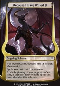 Because I Have Willed It (Archenemy: Nicol Bolas) [Archenemy: Nicol Bolas Schemes] | Good Games North