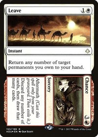 Leave // Chance [Hour of Devastation Promos] | Good Games North