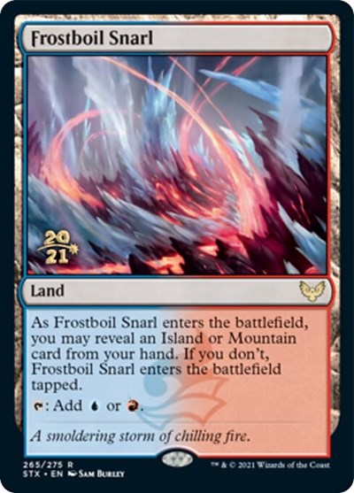 Frostboil Snarl [Strixhaven: School of Mages Prerelease Promos] | Good Games North