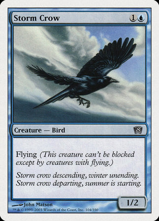 Storm Crow [Eighth Edition] | Good Games North