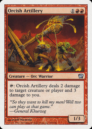 Orcish Artillery [Ninth Edition] | Good Games North