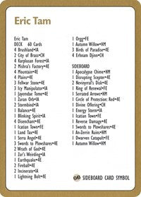 1996 Eric Tam Decklist Card [World Championship Decks] | Good Games North