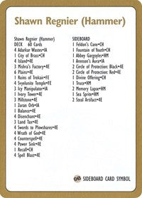 1996 Shawn "Hammer" Regnier Decklist Card [World Championship Decks] | Good Games North