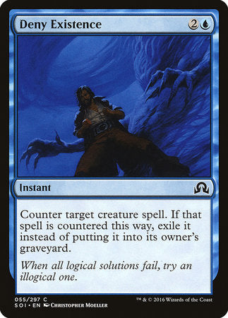 Deny Existence [Shadows over Innistrad] | Good Games North