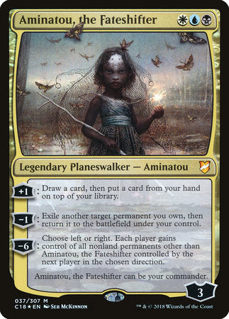 Aminatou, the Fateshifter [Commander 2018] | Good Games North