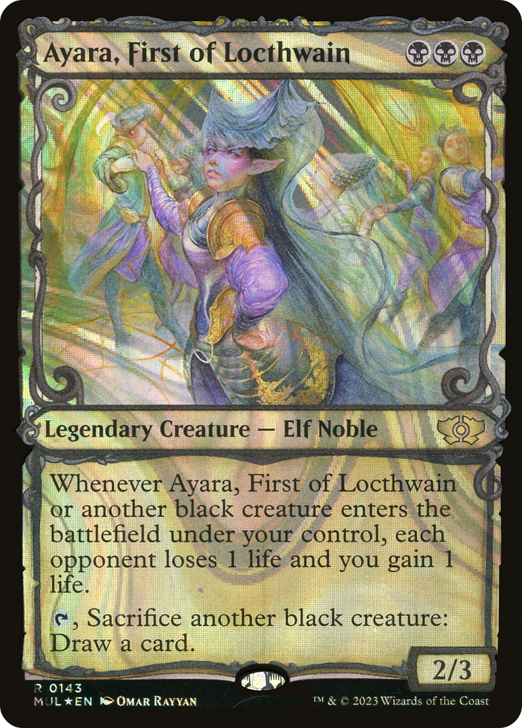 Ayara, First of Locthwain (Halo Foil) [Multiverse Legends] | Good Games North