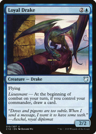 Loyal Drake [Commander 2018] | Good Games North