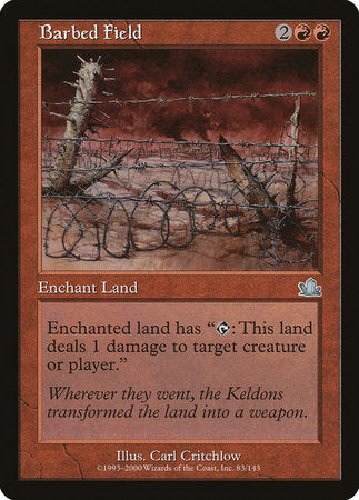Barbed Field [Prophecy] | Good Games North