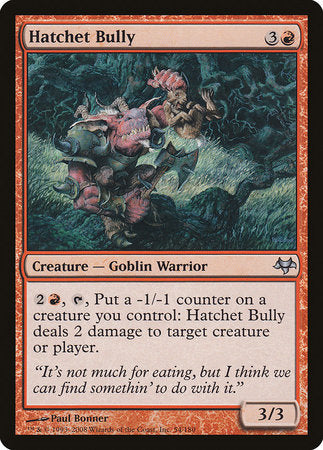 Hatchet Bully [Eventide] | Good Games North