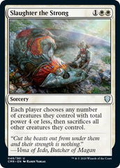 Slaughter the Strong [Commander Legends] | Good Games North