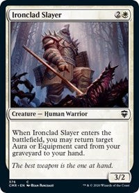 Ironclad Slayer [Commander Legends] | Good Games North