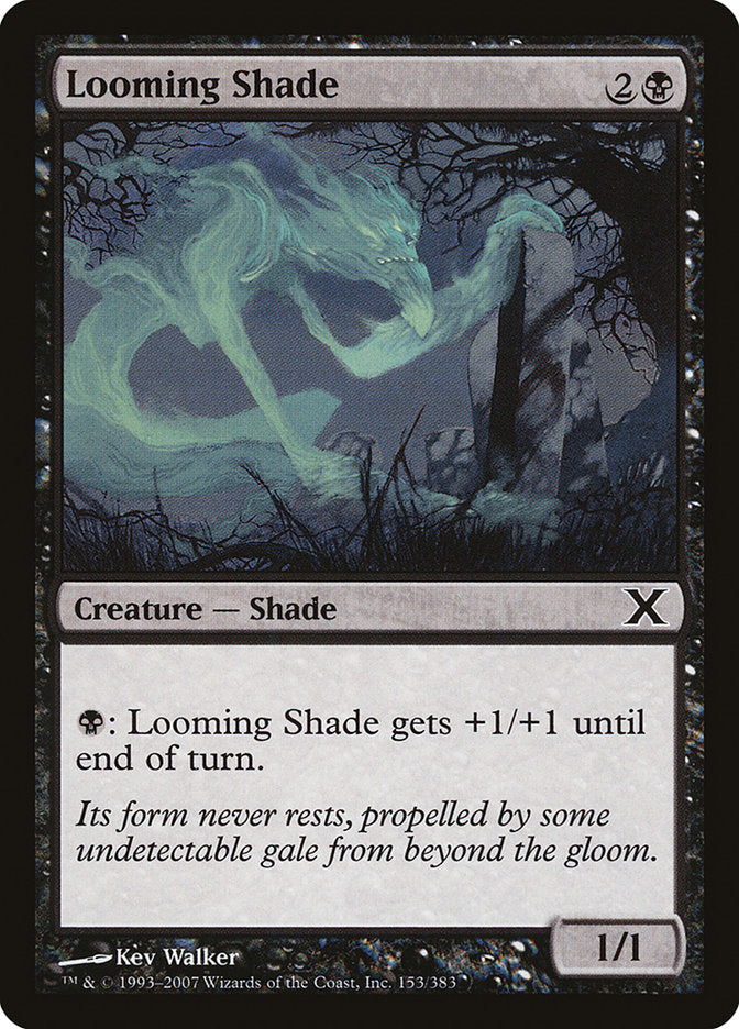 Looming Shade [Tenth Edition] | Good Games North