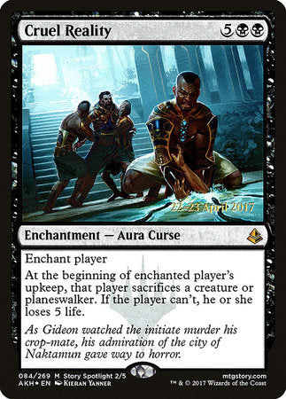Cruel Reality [Amonkhet Promos] | Good Games North