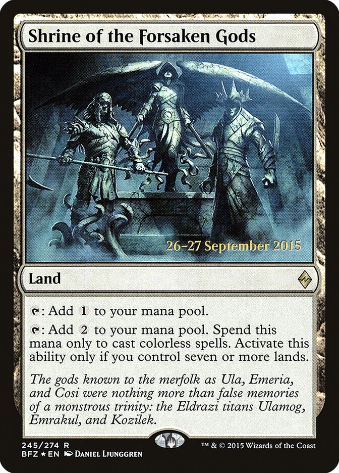 Shrine of the Forsaken Gods [Battle for Zendikar Prerelease Promos] | Good Games North