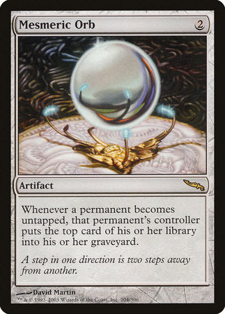 Mesmeric Orb [Mirrodin] | Good Games North