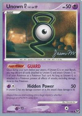 Unown G LV.17 (57/106) (Queengar - Jason Martinez) [World Championships 2009] | Good Games North