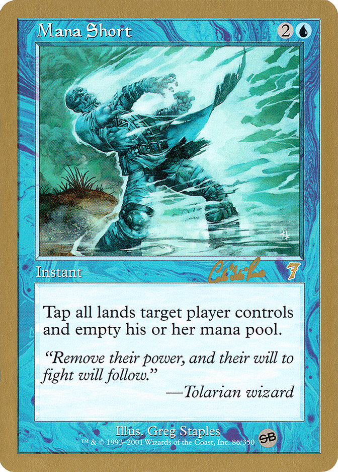 Mana Short (Carlos Romao) (SB) [World Championship Decks 2002] | Good Games North