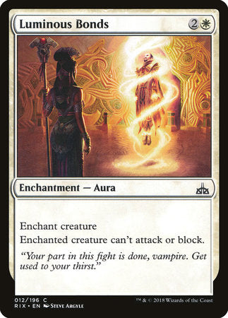 Luminous Bonds [Rivals of Ixalan] | Good Games North