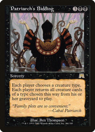 Patriarch's Bidding [Onslaught] | Good Games North