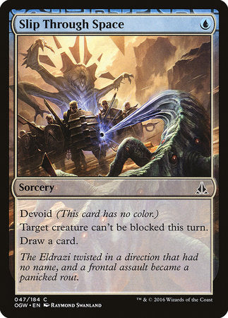 Slip Through Space [Oath of the Gatewatch] | Good Games North