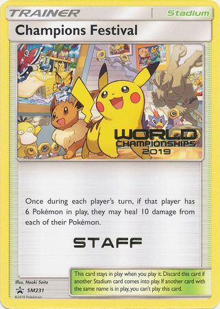 Champions Festival (SM231) (Staff 2019) [Sun & Moon: Black Star Promos] | Good Games North