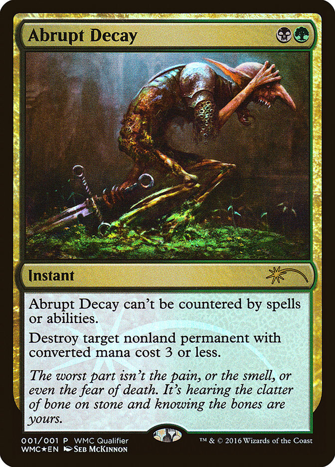 Abrupt Decay [World Magic Cup Qualifiers] | Good Games North