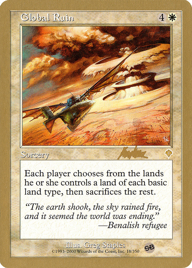 Global Ruin (Brian Kibler) (SB) [World Championship Decks 2002] | Good Games North