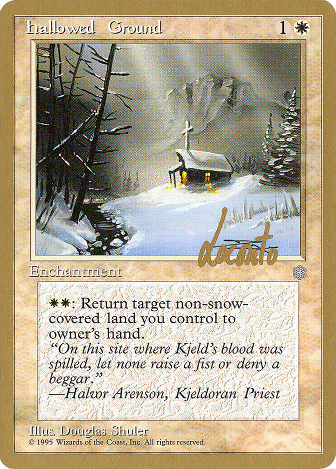 Hallowed Ground (Michael Loconto) [Pro Tour Collector Set] | Good Games North